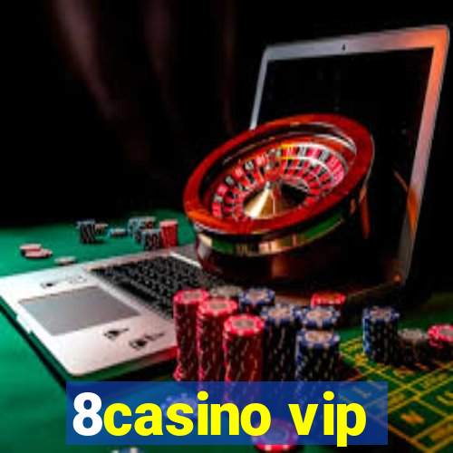 8casino vip